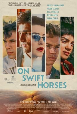 海角爆料站《快马驰情 On Swift Horses》免费在线观看