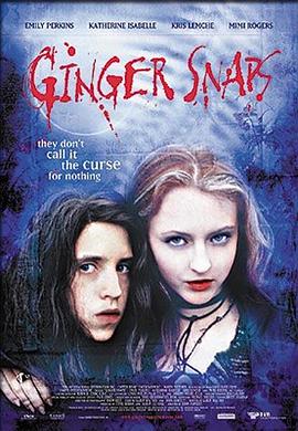 海角涩区《变种女狼 Ginger Snaps》免费在线观看