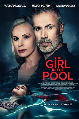 海角涩区《泳池里的女人 The Girl in the Pool》免费在线观看