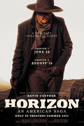 海角爆料《地平线 Horizon: An American Saga - Chapter 1》免费在线观看